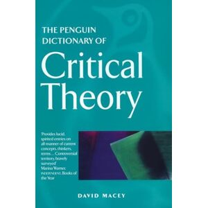 Macey, David The Penguin Dictionary of Critical Theory: David Macey Macey, David The Penguin Dictionary of Critical Theory: David Macey
