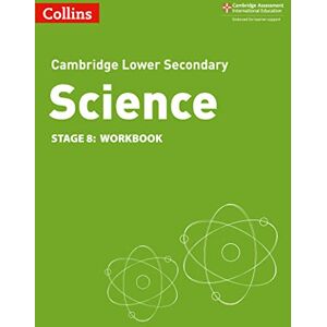 Lower Secondary Science Workbook: Stage 8 (Collins Cambridge Lower Secondary Science) Lower Secondary Science Workbook: Stage 8 (Collins Cambridge Lower Secondary Science)