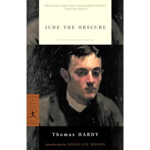 Hardy, Thomas Jude the Obscure (Modern Library Classics) Hardy, Thomas Jude the Obscure (Modern Library Classics)