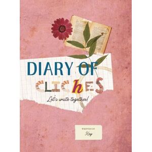 Jay, Kay Diary Of Cliches Jay, Kay Diary Of Cliches