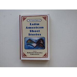 The Oxford Book of Latin American Short Stories The Oxford Book of Latin American Short Stories