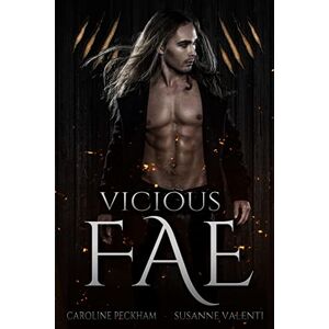 Peckham, Caroline Vicious Fae (Ruthless Boys of the Zodiac) Peckham, Caroline Vicious Fae (Ruthless Boys of the Zodiac)