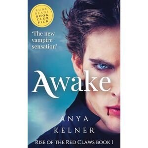 Kelner, Anya Awake: A Gripping Paranormal Mystery Thriller That Has Readers Hooked: 1 (Rise of the Red Claws) Kelner, Anya Awake: A Gripping Paranormal Mystery Thriller That Has Readers Hooked: 1 (Rise of the Red Claws)