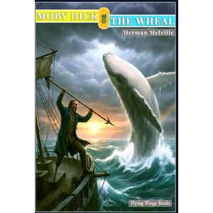 ., Herman Melville Moby Dick: The Definitive Unabridged Paperback — Herman Melville’s Ultimate Sea Adventure Classic: A Superior, Cleanly Restored Edition with Elegant Formatting for Modern Readers ., Herman Melville Moby Dick: The Definitive Unabridged Paperback — Herman Melville’s Ultimate Sea Adventure Classic: A Superior, Cleanly Restored Edition with Elegant Formatting for Modern Readers