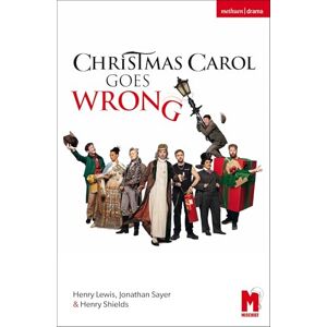 Henry Lewis Christmas Carol Goes Wrong (Modern Plays) Henry Lewis Christmas Carol Goes Wrong (Modern Plays)