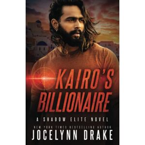 Drake, Jocelynn Kairo's Billionaire: 2 (Shadow Elite) Drake, Jocelynn Kairo's Billionaire: 2 (Shadow Elite)