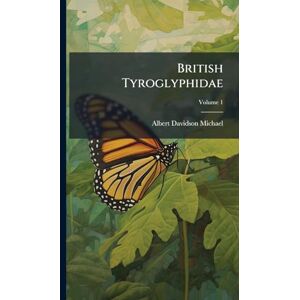 Michael, Albert Davidson British Tyroglyphidae Michael, Albert Davidson British Tyroglyphidae