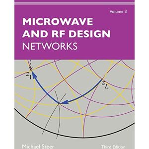 Michael Steer (author) Microwave and RF Design, Volume 3: Networks Michael Steer (author) Microwave and RF Design, Volume 3: Networks