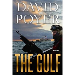 Poyer, David Gulf: A Dan Lenson Novel: 2 (Dan Lenson Novels) Poyer, David Gulf: A Dan Lenson Novel: 2 (Dan Lenson Novels)