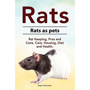 Rodendale, Roger Rats. Rats as pets. Rat Keeping, Pros and Cons, Care, Housing, Diet and Health. Rodendale, Roger Rats. Rats as pets. Rat Keeping, Pros and Cons, Care, Housing, Diet and Health.