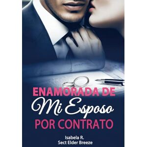 Breeze, Sect Elder Enamorada de Mi Esposo por Contrato: (Romance Contemporáneo Dulce Libro 3) (Enamorada de Mi Esposo por Contrato: (Romance con Millonario)) Breeze, Sect Elder Enamorada de Mi Esposo por Contrato: (Romance Contemporáneo Dulce Libro 3) (Enamorada de Mi Esposo por Contrato: (Romance con Millonario))