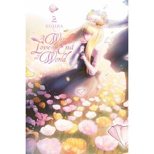 Kujira A Witch's Love at the End of the World, Vol. 2 (WITCHS LOVE AT END OF WORLD GN) Kujira A Witch's Love at the End of the World, Vol. 2 (WITCHS LOVE AT END OF WORLD GN)
