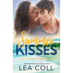 Coll, Lea Summer Kisses: A Fake Engagement Beach Romance (The Kingston Brothers) Coll, Lea Summer Kisses: A Fake Engagement Beach Romance (The Kingston Brothers)