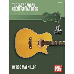 MacKillop, Rob Easy DADGAD Celtic Guitar MacKillop, Rob Easy DADGAD Celtic Guitar