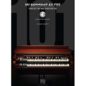 Barbara Kreader 101 Hammond B-3 Tips. Piano Solo. Includes Audio Online: Stuff All the Pros Know and Use Barbara Kreader 101 Hammond B-3 Tips. Piano Solo. Includes Audio Online: Stuff All the Pros Know and Use