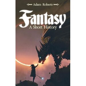 Roberts Fantasy: A Short History Roberts Fantasy: A Short History