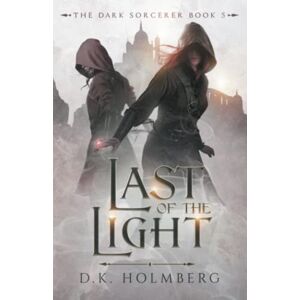 Tura Last of the Light: 5 (The Dark Sorcerer) Tura Last of the Light: 5 (The Dark Sorcerer)