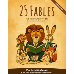 FableReads 25 Fables for Fun Quality Time (Vintage Edition): A Collection of Timeless Stories with Life Lessons, Questions for Discussion and Fun Activities FableReads 25 Fables for Fun Quality Time (Vintage Edition): A Collection of Timeless Stories with Life Lessons, Questions for Discussion and Fun Activities