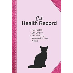 Editions, Cat Notebook v1 Cat health record: Cat vaccine record book Pet health record Puppy vaccine record 101 pages, 6"x9" Paperback pink background reinforcement ... leather reinforcement silhouette of black cat Editions, Cat Notebook v1 Cat health record: Cat vaccine record book Pet health record Puppy vaccine record 101 pages, 6"x9" Paperback pink background reinforcement ... leather reinforcement silhouette of black cat