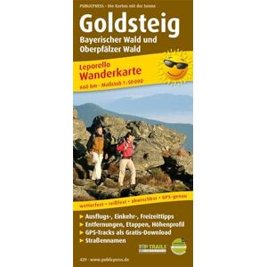 Freytag & Berndt Goldsteig, Bavarian Forest and Oberp: Mit Ausflugszielen, Einkehr- & Freizeittipps Freytag & Berndt Goldsteig, Bavarian Forest and Oberp: Mit Ausflugszielen, Einkehr- & Freizeittipps