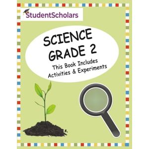 Scholars, Student Grade 2 Complete Science Curriculum Scholars, Student Grade 2 Complete Science Curriculum