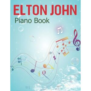 Winn, William Elton John Piano Book: 20 songs for Easy Piano Winn, William Elton John Piano Book: 20 songs for Easy Piano