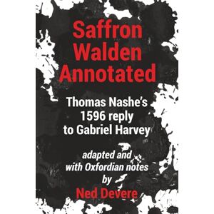 Nashe, Thomas Saffron Walden Annotated Nashe, Thomas Saffron Walden Annotated