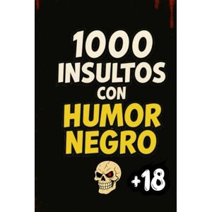 Roto 1000 INSULTOS Con HUMOR NEGRO: El Juego PROHIBIDO Que Destruye Amistades… Roto 1000 INSULTOS Con HUMOR NEGRO: El Juego PROHIBIDO Que Destruye Amistades…