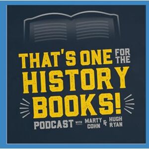 Cohn, Martin That's One for the History Books Volume 2 Cohn, Martin That's One for the History Books Volume 2
