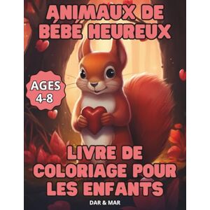 DAR & MAR Livre de coloriage pour les enfants des animaux heureux (Libro da colorare e attività per bambini) DAR & MAR Livre de coloriage pour les enfants des animaux heureux (Libro da colorare e attività per bambini)