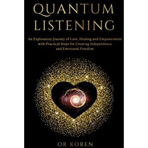 Koren, Or Quantum Listening Koren, Or Quantum Listening