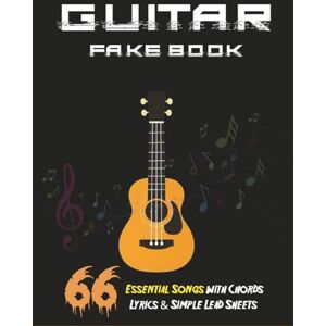 Tsuda, Minoru Guitar Fake Book: 66 Essential Songs with Chords Lyrics & Simple Lead Sheets Tsuda, Minoru Guitar Fake Book: 66 Essential Songs with Chords Lyrics & Simple Lead Sheets