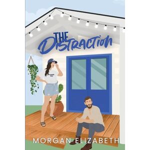 Elizabeth, Morgan The Distraction Elizabeth, Morgan The Distraction