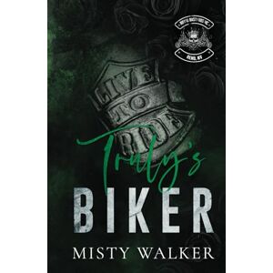 Walker, Misty Truly's Biker: An age gap, forbidden motorcycle romance (RBMC: Reno, NV) Walker, Misty Truly's Biker: An age gap, forbidden motorcycle romance (RBMC: Reno, NV)