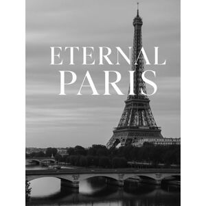 Edition, Bela Eternal Paris: The City of Light in Black & White — A Photographic Journey into Parisian Elegance Edition, Bela Eternal Paris: The City of Light in Black & White — A Photographic Journey into Parisian Elegance