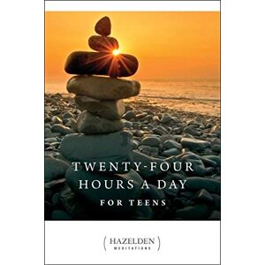 Anonymous Twenty-Four Hours A Day For Teens (Daily Meditations) (Hazelden Meditations) Anonymous Twenty-Four Hours A Day For Teens (Daily Meditations) (Hazelden Meditations)