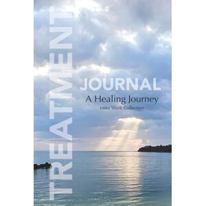 & Paris, MoZ Treatment Journal, A Healing Journey, Inner Work Collection: Guided Prompts for Acceptance, Courage, Self-Reflection, Gratitude, Post-Treatment, ... and Men, Cancer, Injury, Chronic Disease & Paris, MoZ Treatment Journal, A Healing Journey, Inner Work Collection: Guided Prompts for Acceptance, Courage, Self-Reflection, Gratitude, Post-Treatment, ... and Men, Cancer, Injury, Chronic Disease