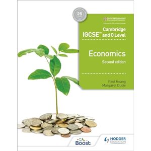 Hoang, Paul Cambridge IGCSE and O Level Economics 2nd edition: Hodder Education Group Hoang, Paul Cambridge IGCSE and O Level Economics 2nd edition: Hodder Education Group