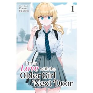 Fujichika, Koume I'm in Love with the Older Girl Next Door Vol. 1 Fujichika, Koume I'm in Love with the Older Girl Next Door Vol. 1