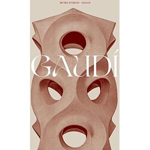 Gaudí (catalogue officiel d'exposition) Gaudí (catalogue officiel d'exposition)