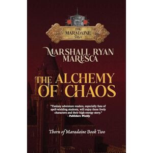 Marshall The Alchemy of Chaos: 2 (Maradaine Saga: Thorn of Maradaine) Marshall The Alchemy of Chaos: 2 (Maradaine Saga: Thorn of Maradaine)