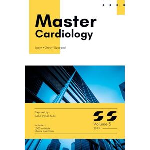 PATEL MD, SONA Master Cardiology: Volume 3 (Master Series) PATEL MD, SONA Master Cardiology: Volume 3 (Master Series)