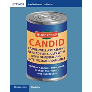 Xenitidis, Kiriakos Camberwell Assessment of Need for Adults with Developmental and Intellectual Disabilities: CANDID Xenitidis, Kiriakos Camberwell Assessment of Need for Adults with Developmental and Intellectual Disabilities: CANDID