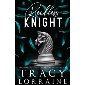 Lorraine, Tracy Reckless Knight: Special Edition Print (KNIGHT'S RIDGE EMPIRE: SPECIAL EDITION) Lorraine, Tracy Reckless Knight: Special Edition Print (KNIGHT'S RIDGE EMPIRE: SPECIAL EDITION)