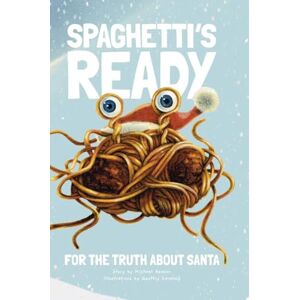Reason, Michael Spaghetti's Ready: For The Truth About Santa Reason, Michael Spaghetti's Ready: For The Truth About Santa