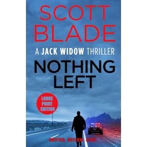Scott Nothing Left (Jack Widow (Large Print)) Scott Nothing Left (Jack Widow (Large Print))