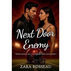 Rosseau, Zara Next Door Enemy Rosseau, Zara Next Door Enemy