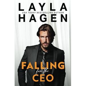 Hagen, Layla Falling For The CEO: A Single Dad Romance (The Whitley Brothers) Hagen, Layla Falling For The CEO: A Single Dad Romance (The Whitley Brothers)