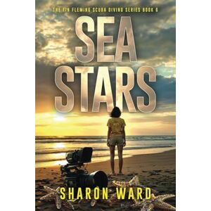 Ward, Sharon Sea Stars: A Fin Fleming Scuba Diving Mystery (Fin Fleming Scuba Diving Mysteries) Ward, Sharon Sea Stars: A Fin Fleming Scuba Diving Mystery (Fin Fleming Scuba Diving Mysteries)