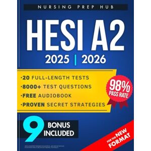 HUB, NURSING PREP HESI A2 Success Blueprint: All-in-One Study Guide for First-Attempt Success – Full-Length Practice Tests, Exam-Style Questions, In-Depth Reviews & Online Mastery Resources HUB, NURSING PREP HESI A2 Success Blueprint: All-in-One Study Guide for First-Attempt Success – Full-Length Practice Tests, Exam-Style Questions, In-Depth Reviews & Online Mastery Resources